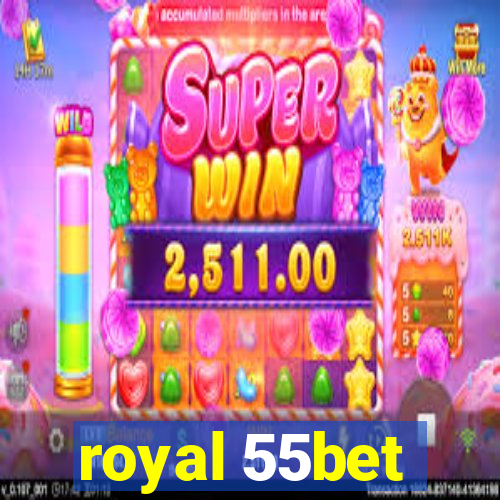 royal 55bet